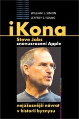 iKona Steve Jobs - znovuzrození Apple iKona Steve Jobs - znovuzrození Apple