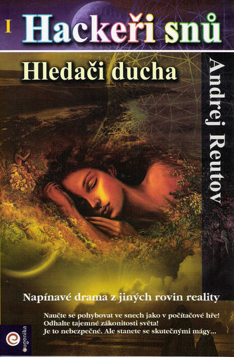 Hackeři snů 1 - Hledači ducha