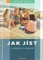 Jak jíst a udržet si zdraví
