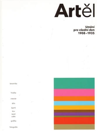 Artěl, umění pro všední den 1908-1935