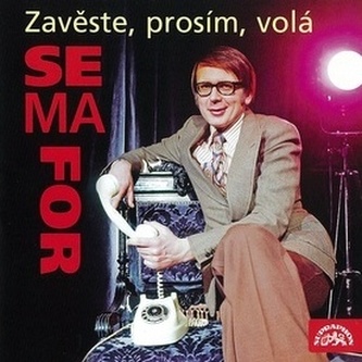 CD-Zavěste, prosím, volá Semafor