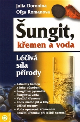 Šungit, křemen a voda - Léčivá síla přírody