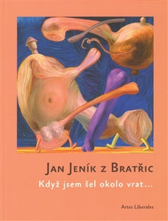 Když jsem šel okolo vrat Když jsem šel okolo vrat