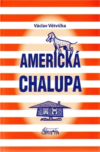 Americká chalupa