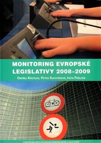 Monitoring evropské legislativy 2008–2009 Monitoring evropské legislativy 2008–2009