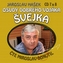 Osudy dobrého vojáka Švejka CD 7 a 8