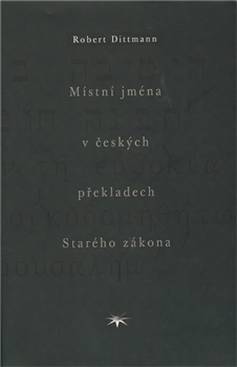 Místní jména v českých překladech Starého zákona