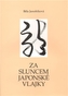 Za sluncem japonské vlajky