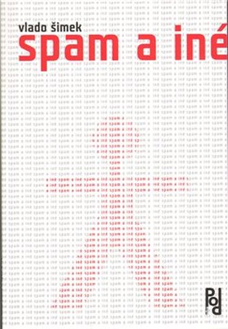 Spam a iné Spam a iné