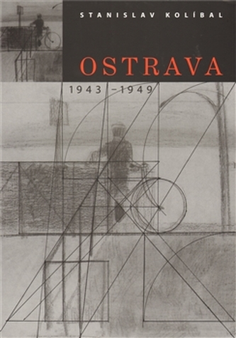 Ostrava / 1943 -1949