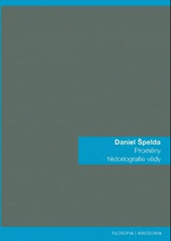 Proměny historiografie vědy