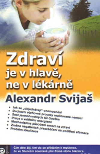 Zdraví je v hlavě, ne v lékárně Zdraví je v hlavě, ne v lékárně