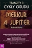 Merkur a Jupiter Tranzity 3