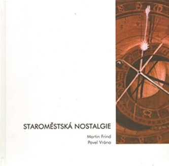 Staroměstská nostalgie