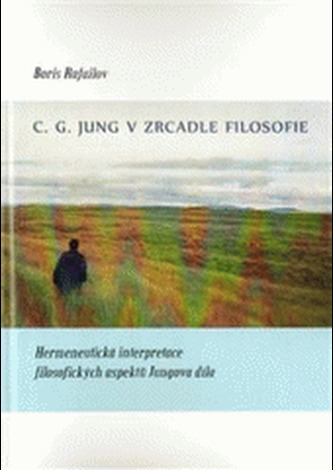 C.G. Jung v zrcadle filosofie C.G. Jung v zrcadle filosofie