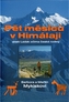 Pět měsíců v Himálaji