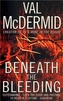 Beneath the Bleeding