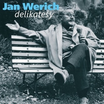 Jan Werich delikatesy Jan Werich delikatesy