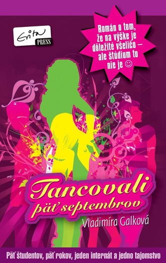 Tancovali päť septembrov Tancovali päť septembrov