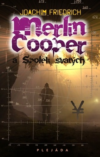 Merlin Cooper a Spolek svatých Merlin Cooper a Spolek svatých