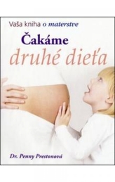 Čakáme druhé dieťa