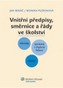 Vnitřní předpisy, směrnice a řády ve školství