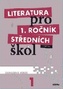 Literatura pro 1. ročník SŠ - učebnice (zkrácená verze)