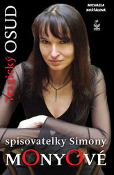 Tragický osud spisovatelky Simony Monyové