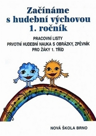 Začínáme s hudební výchovou 1. ročník