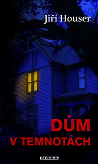 Dům v temnotách