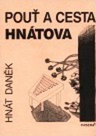 Pouť a cesta Hnátova