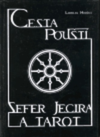 Cesta pouští - část první
