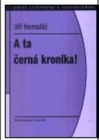 A ta černá kronika!