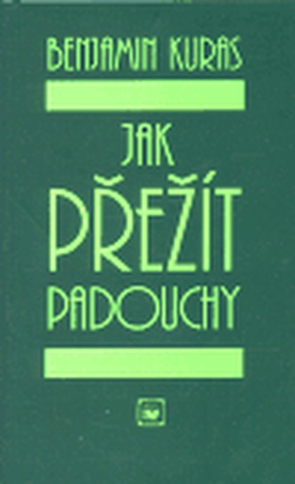 Jak přežít padouchy