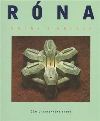 Róna - Sochy a obrazy
