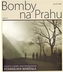 Bomby na Prahu