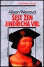Šest žen Jindřicha VIII.