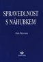 Spravedlnost s náhubkem