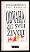 Odvaha žít svůj život