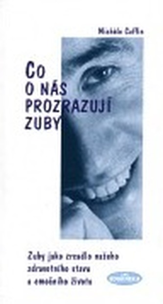 Co o nás prozrazují zuby