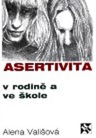 Asertivita v rodině a ve škole