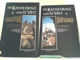 Die Kathedrale von St. Veit I.,II.