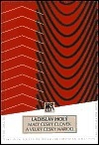 Malý český člověk a velký český národ