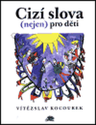 Cizí slova (nejen) pro děti