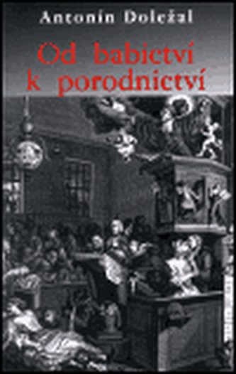 Od babictví k porodnictví