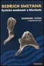 Bedřich Smetana - fyzická osobnost a hluchota