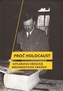 Proč holocaust - Hitlerova vědecká mesianistická vražda
