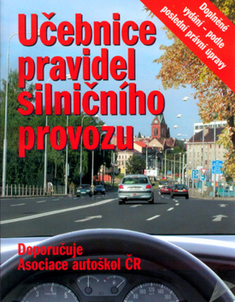 Učebnice pravidel silničního provozu Učebnice pravidel silničního provozu