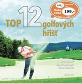 Top 12 golfových hřišť