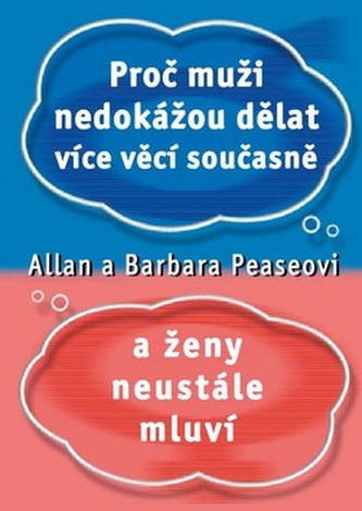 Proč muži nedokážou dělat více věcí současně a ženy neustále mluví